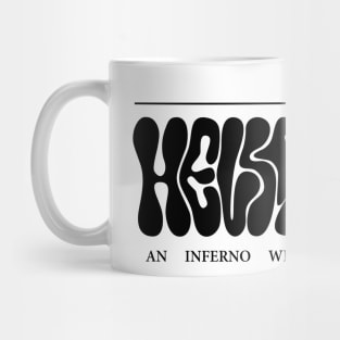 Hellzuela, a hell with a hidden face Positive 1 Mug